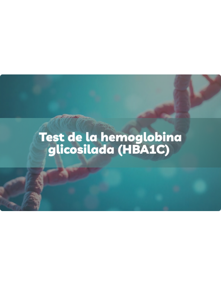 Test de la Hemoglobina Glucosilada (HBA1C)